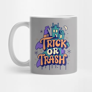 Trick Or Trash Mug